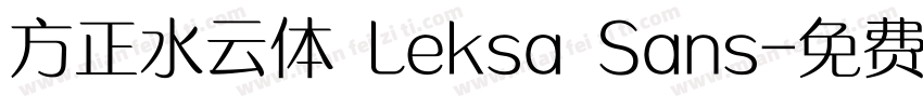 方正水云体 Leksa Sans字体转换